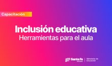 Capacitación virtual para docentes de los niveles obligatorios y modalidades de la provincia de Santa Fe.