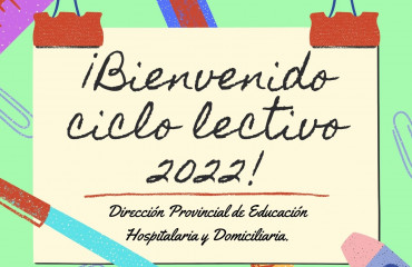 BIENVENIDO CICLO LECTIVO 2022 | Campus Educativo