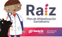 RAIZ, Plan de Alfabetización Santafesino (2023 – 2027)