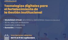 Trayecto VIII: Tecnologías digitales para el fortalecimiento de la Gestión Institucional